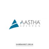 Aastha Spintex IPO Listing