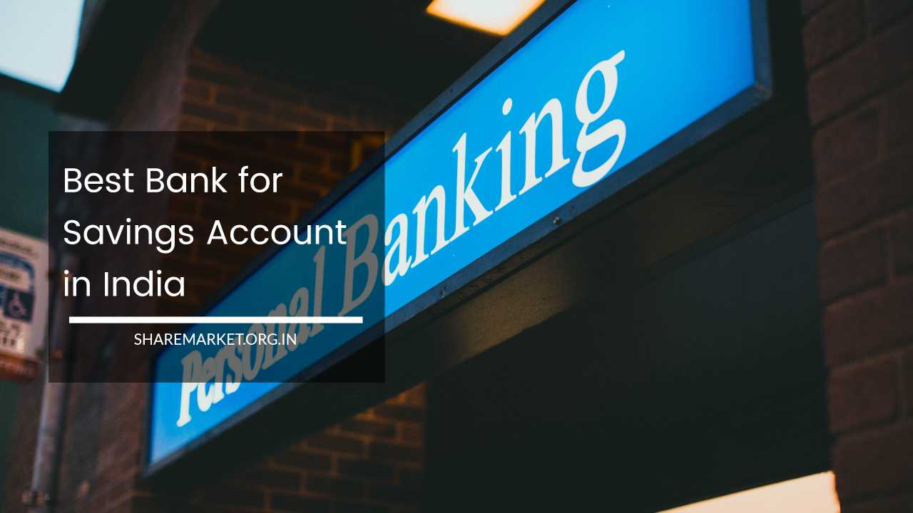 Best Bank for Savings Account in India