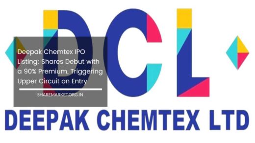 Deepak Chemtex IPO Listing