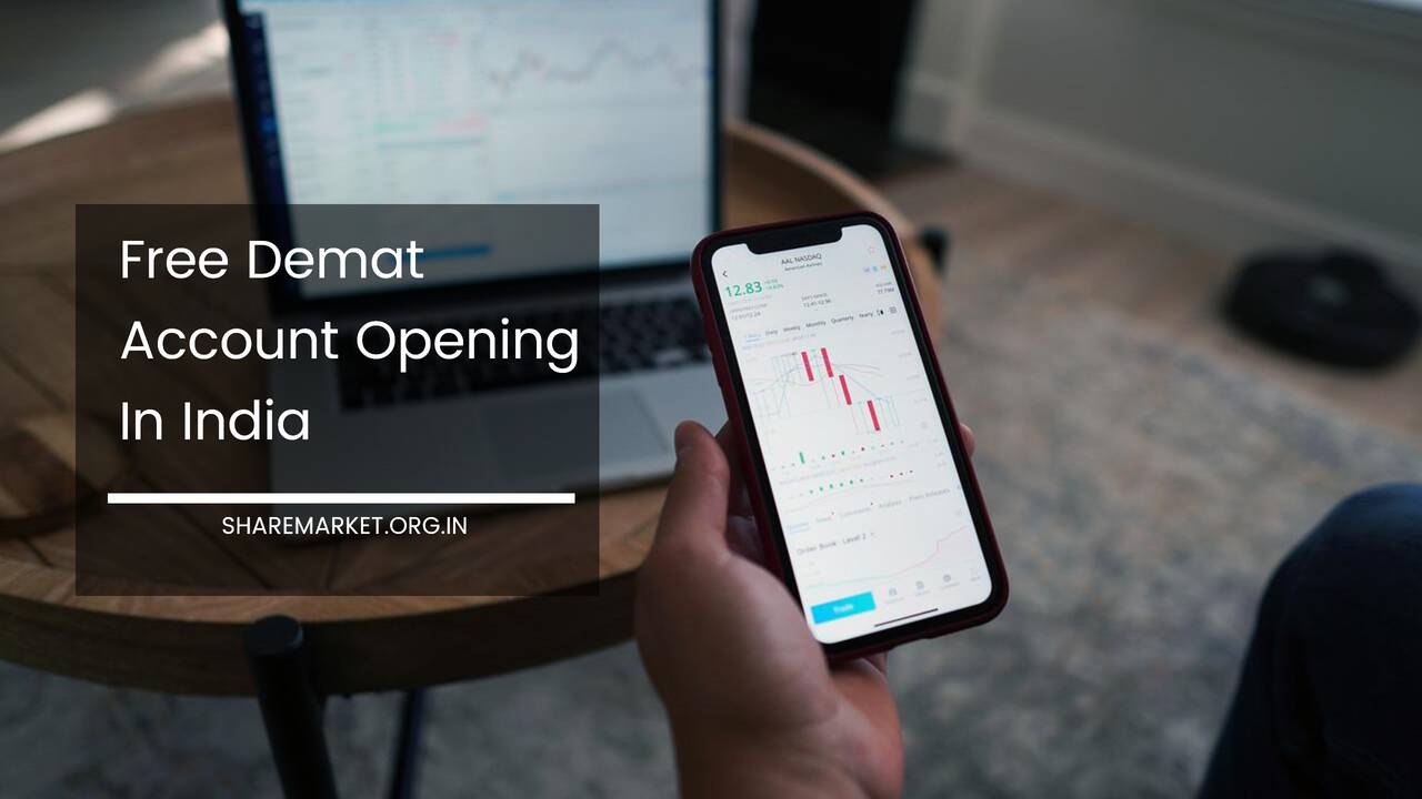 Free Demat Account Opening In India