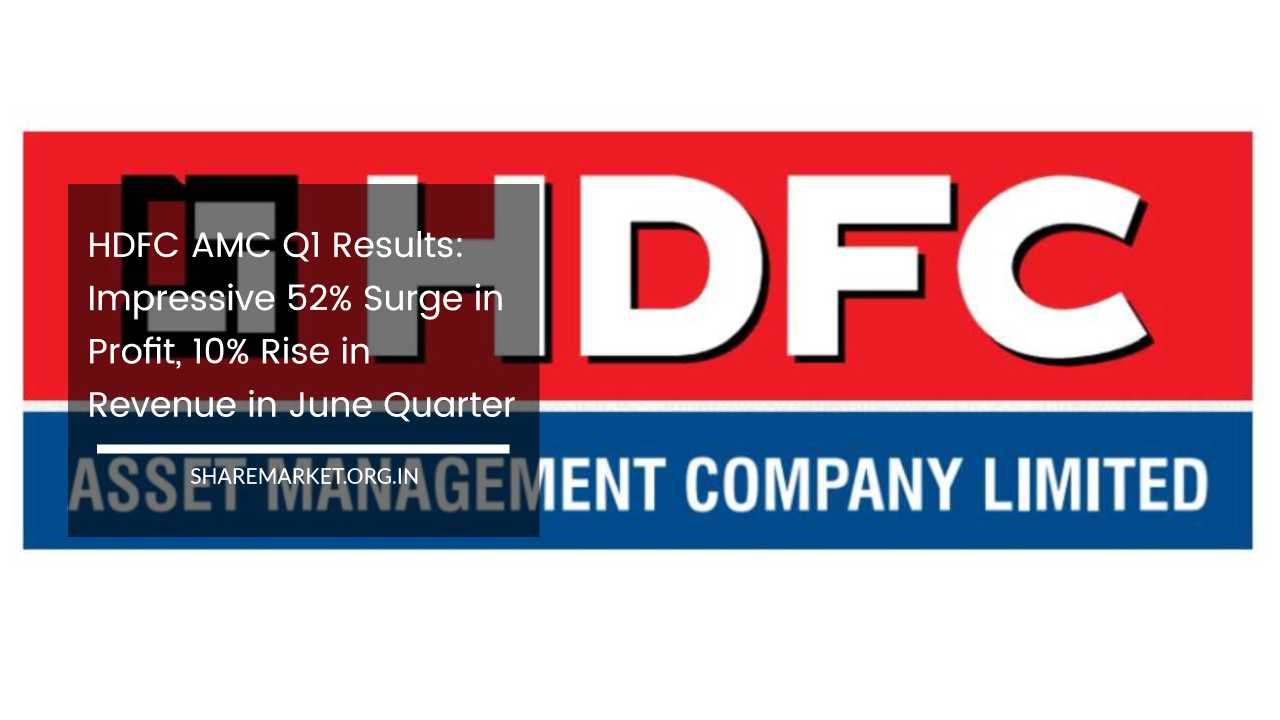 HDFC AMC Q1 Results
