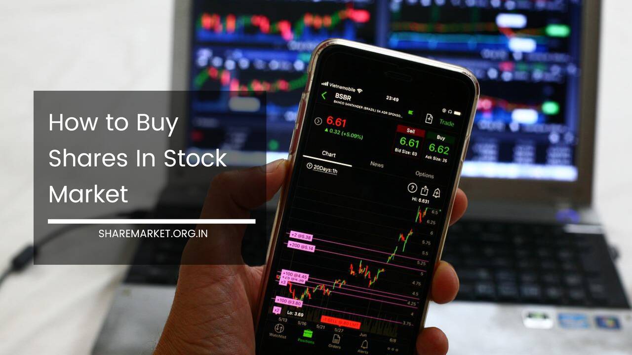 How to Buy Shares In Stock Market