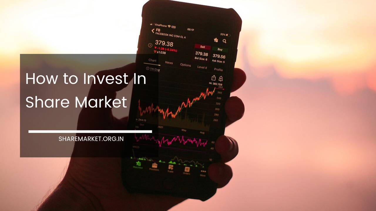 How to Invest In Share Market