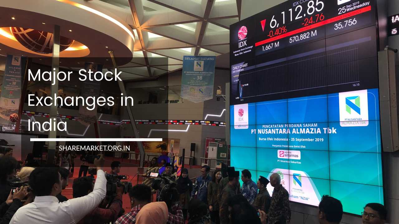 Major Stock Exchanges in India