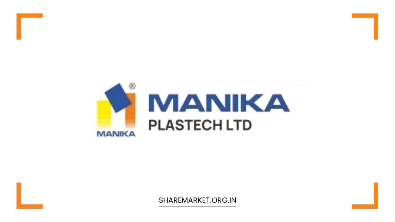 Manika Plastech IPO Listing