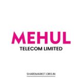 Mehul Telecom IPO Listing