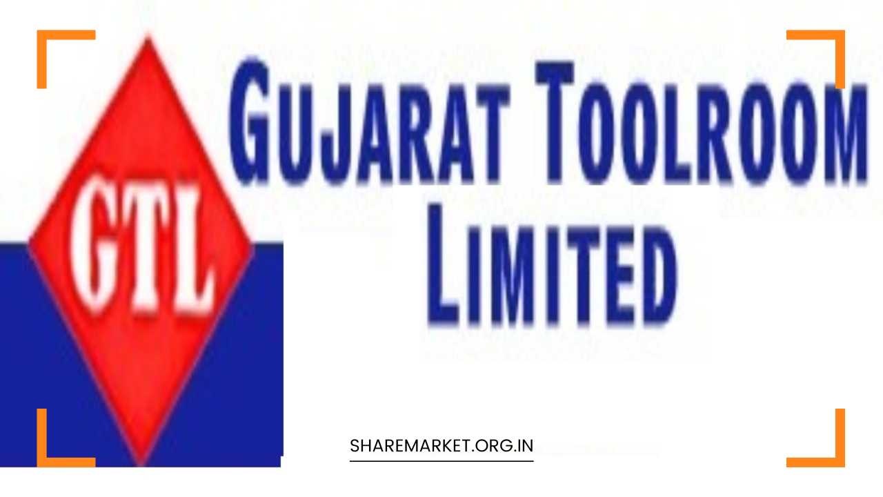 Gujarat Toolroom Ltd