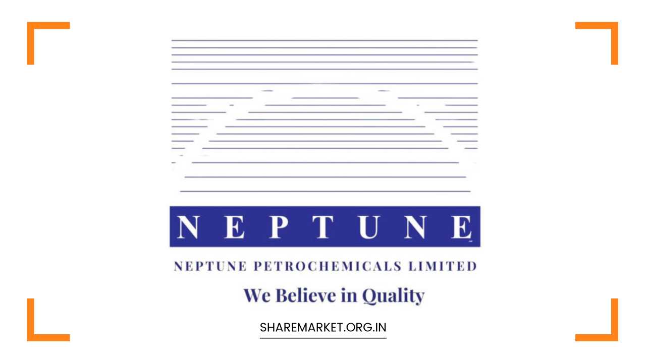 Neptune Petrochemicals IPO Listing