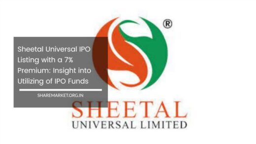 Sheetal Universal IPO Listing