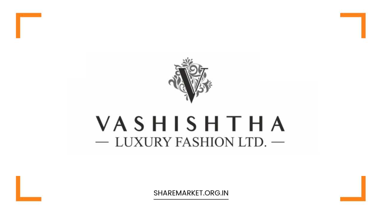 Vashishtha Luxury Fashion IPO Listin