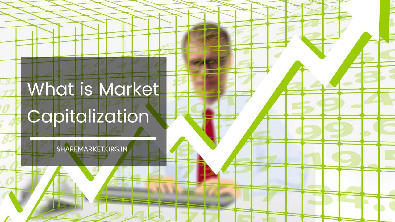 What is Market Capitalization