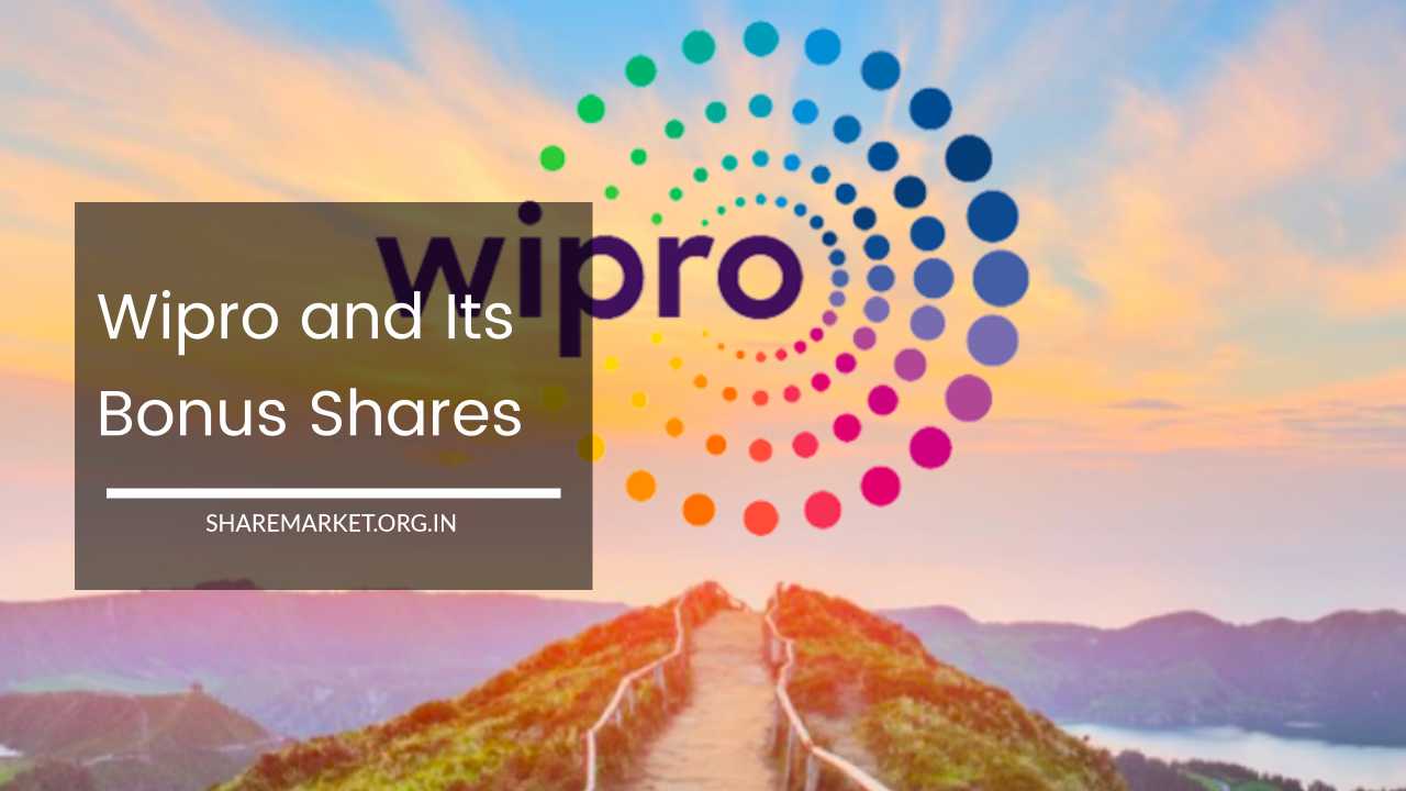Wipro and Its Bonus Shares